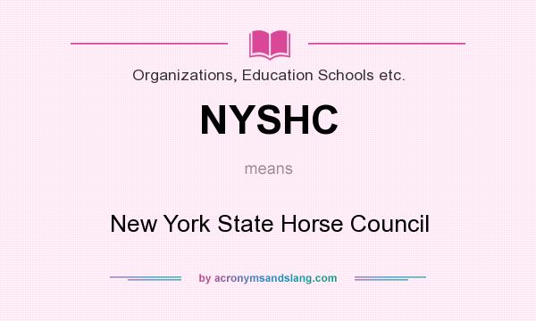 What does NYSHC mean? It stands for New York State Horse Council