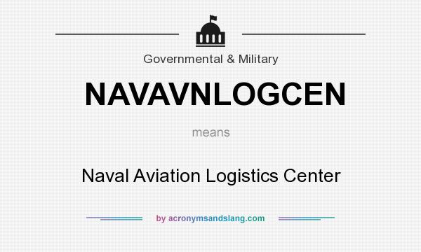 What does NAVAVNLOGCEN mean? It stands for Naval Aviation Logistics Center