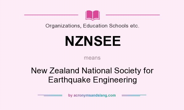 What does NZNSEE mean? It stands for New Zealand National Society for Earthquake Engineering