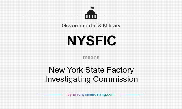 What does NYSFIC mean? It stands for New York State Factory Investigating Commission