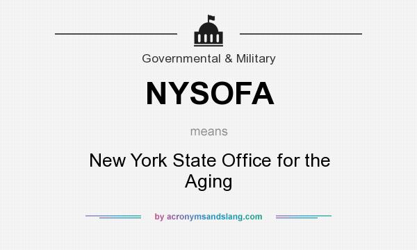 What does NYSOFA mean? It stands for New York State Office for the Aging
