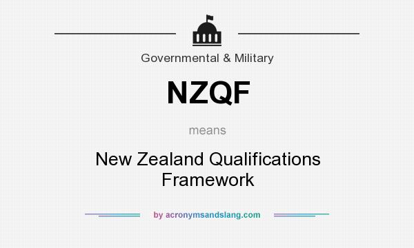 What does NZQF mean? It stands for New Zealand Qualifications Framework