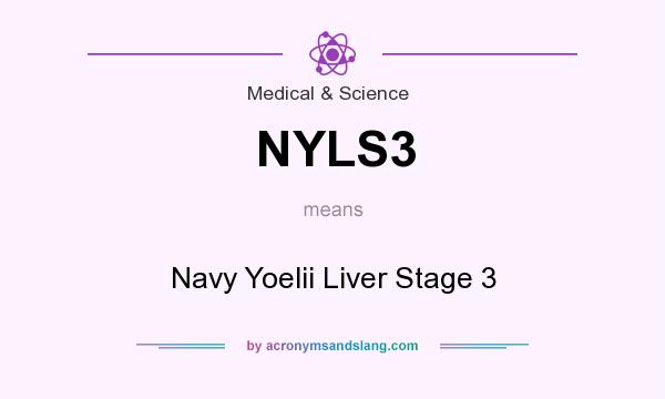 What does NYLS3 mean? It stands for Navy Yoelii Liver Stage 3
