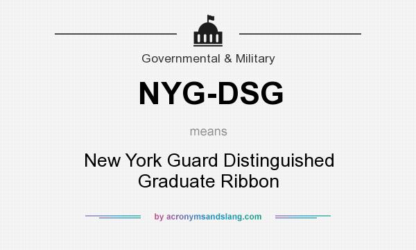 What does NYG-DSG mean? It stands for New York Guard Distinguished Graduate Ribbon