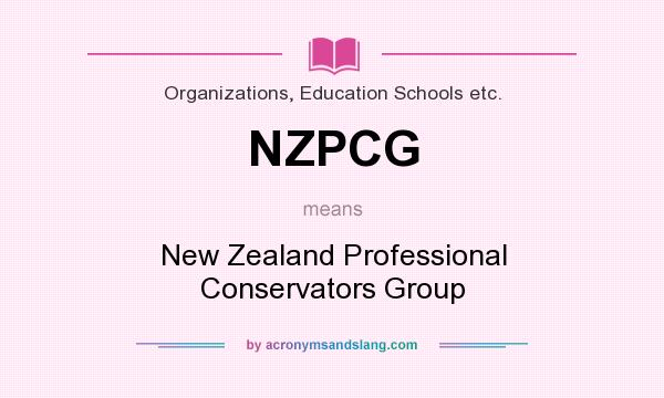 What does NZPCG mean? It stands for New Zealand Professional Conservators Group