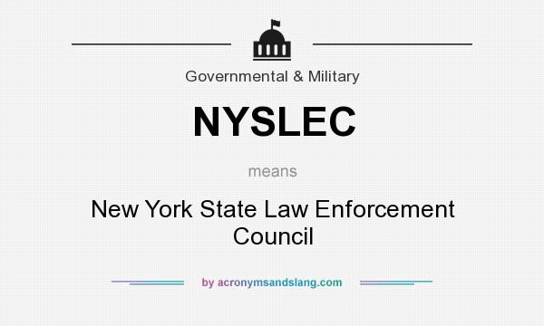 What does NYSLEC mean? It stands for New York State Law Enforcement Council