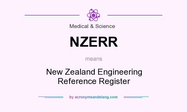 What does NZERR mean? It stands for New Zealand Engineering Reference Register