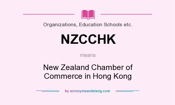 What does NZCCHK mean? It stands for New Zealand Chamber of Commerce in Hong Kong