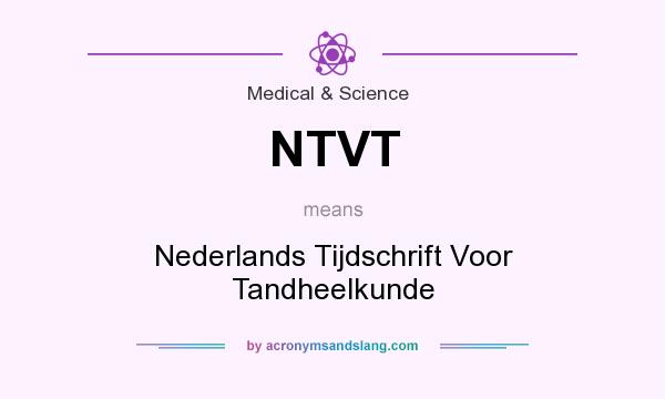 What does NTVT mean? It stands for Nederlands Tijdschrift Voor Tandheelkunde