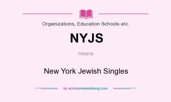 What does NYJS mean? It stands for New York Jewish Singles