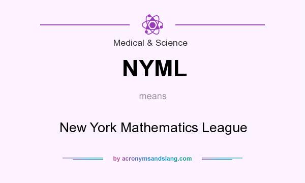 What does NYML mean? It stands for New York Mathematics League