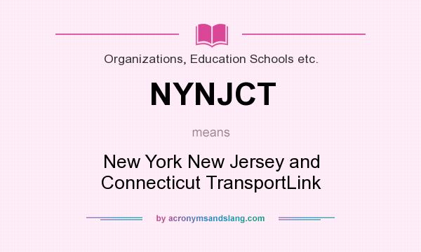 What does NYNJCT mean? It stands for New York New Jersey and Connecticut TransportLink