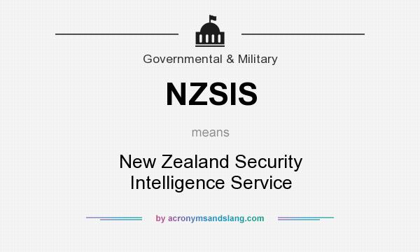 What does NZSIS mean? It stands for New Zealand Security Intelligence Service