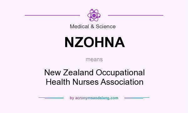 What does NZOHNA mean? It stands for New Zealand Occupational Health Nurses Association