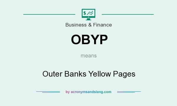 What does OBYP mean? It stands for Outer Banks Yellow Pages