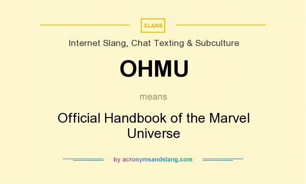 What does OHMU mean? It stands for Official Handbook of the Marvel Universe