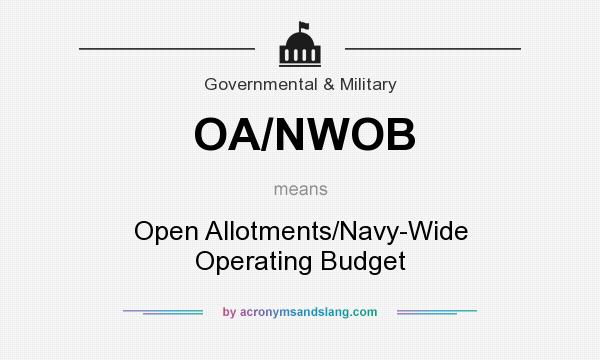 What does OA/NWOB mean? It stands for Open Allotments/Navy-Wide Operating Budget