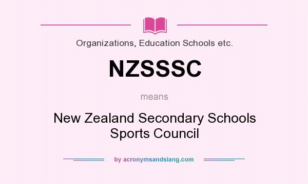 What does NZSSSC mean? It stands for New Zealand Secondary Schools Sports Council