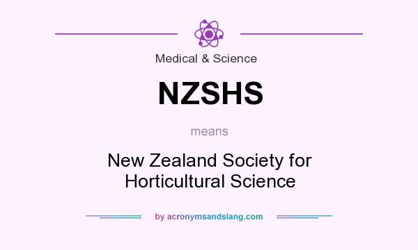 What does NZSHS mean? It stands for New Zealand Society for Horticultural Science