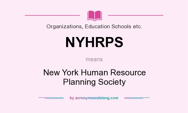What does NYHRPS mean? It stands for New York Human Resource Planning Society