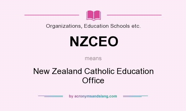 What does NZCEO mean? It stands for New Zealand Catholic Education Office