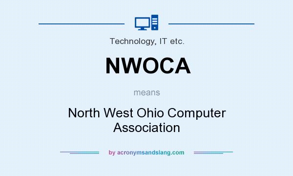 What does NWOCA mean? It stands for North West Ohio Computer Association