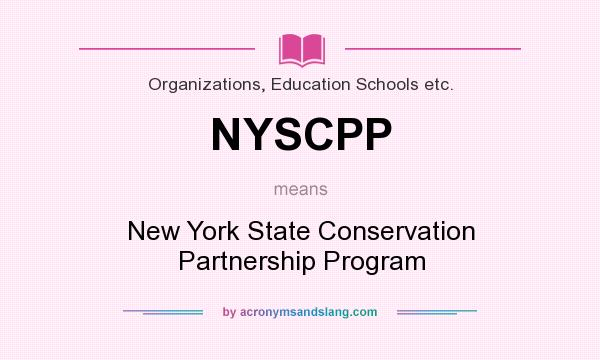 What does NYSCPP mean? It stands for New York State Conservation Partnership Program