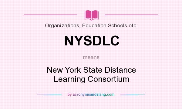 What does NYSDLC mean? It stands for New York State Distance Learning Consortium