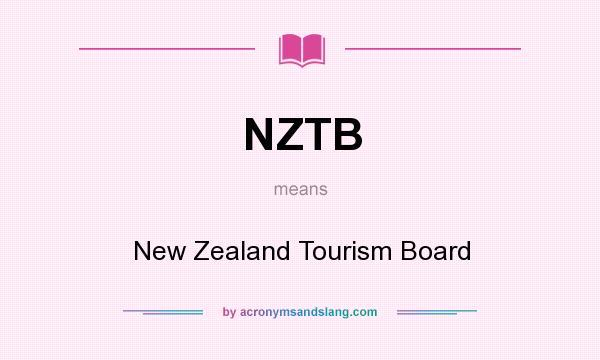 What does NZTB mean? It stands for New Zealand Tourism Board