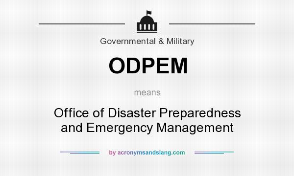 What does ODPEM mean? It stands for Office of Disaster Preparedness and Emergency Management