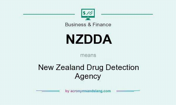 What does NZDDA mean? It stands for New Zealand Drug Detection Agency