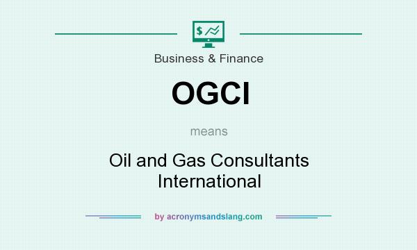 What does OGCI mean? It stands for Oil and Gas Consultants International