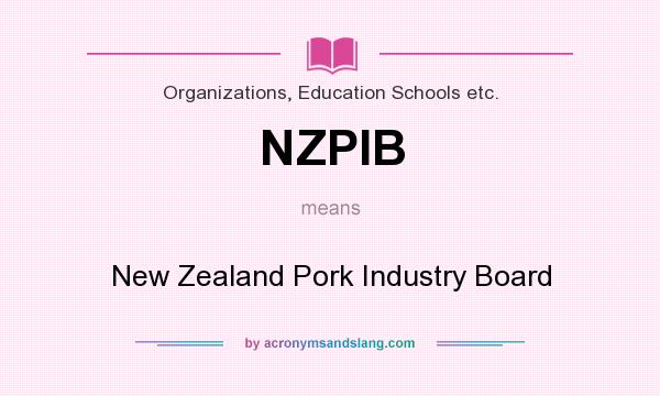 What does NZPIB mean? It stands for New Zealand Pork Industry Board