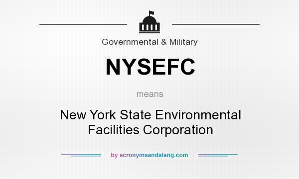 What does NYSEFC mean? It stands for New York State Environmental Facilities Corporation