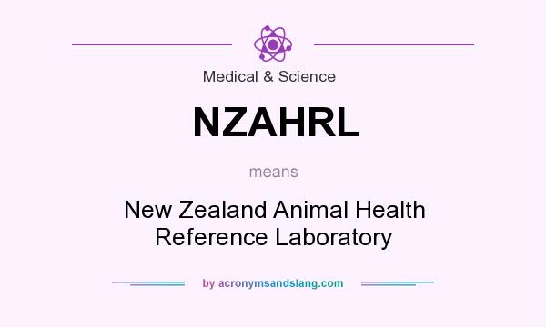 What does NZAHRL mean? It stands for New Zealand Animal Health Reference Laboratory