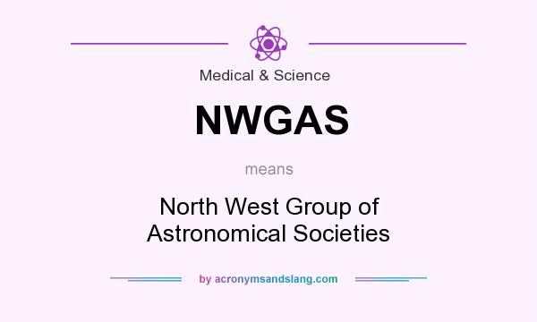 What does NWGAS mean? It stands for North West Group of Astronomical Societies