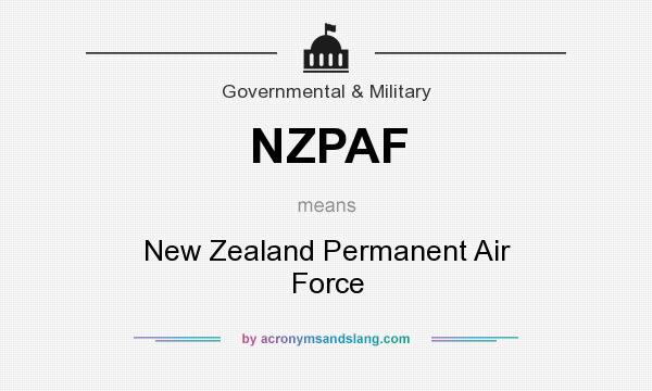 What does NZPAF mean? It stands for New Zealand Permanent Air Force
