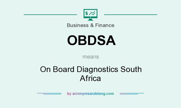What does OBDSA mean? It stands for On Board Diagnostics South Africa