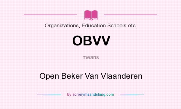 What does OBVV mean? It stands for Open Beker Van Vlaanderen