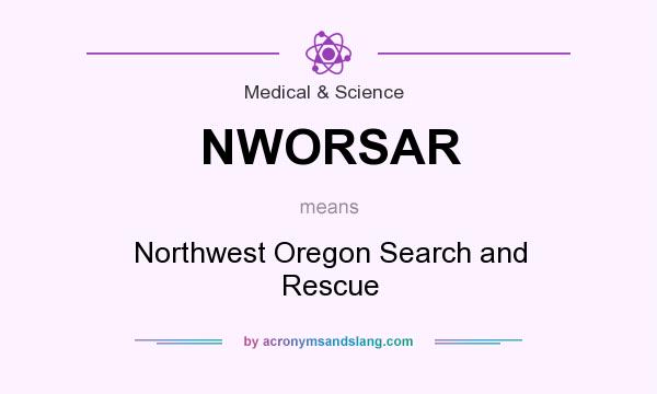 What does NWORSAR mean? It stands for Northwest Oregon Search and Rescue