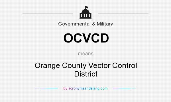 What does OCVCD mean? It stands for Orange County Vector Control District