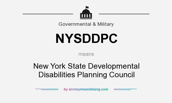 What does NYSDDPC mean? It stands for New York State Developmental Disabilities Planning Council