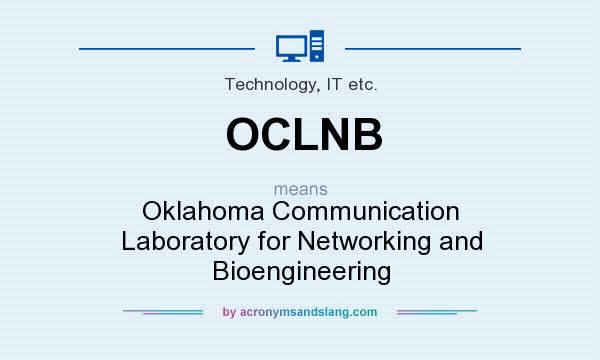 What does OCLNB mean? It stands for Oklahoma Communication Laboratory for Networking and Bioengineering