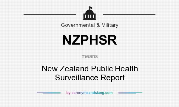 What does NZPHSR mean? It stands for New Zealand Public Health Surveillance Report