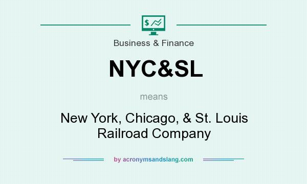 What does NYC&SL mean? It stands for New York, Chicago, & St. Louis Railroad Company