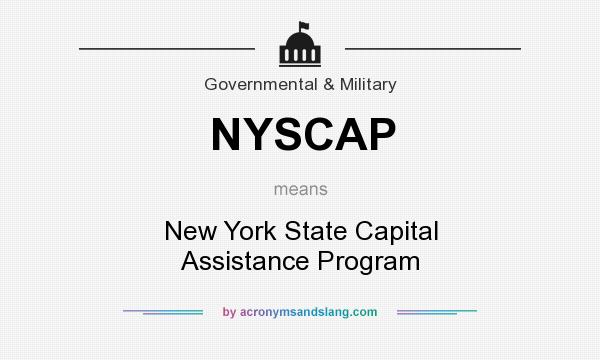 What does NYSCAP mean? It stands for New York State Capital Assistance Program