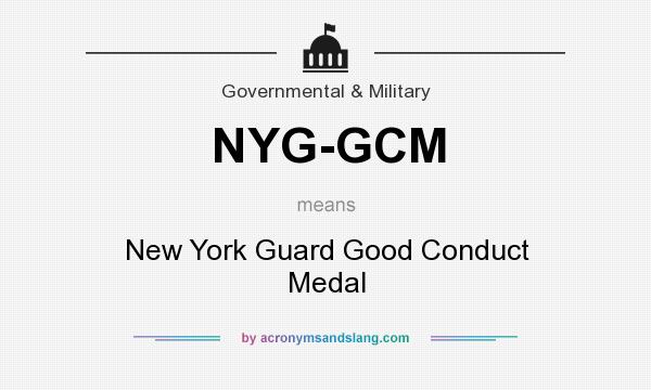 What does NYG-GCM mean? It stands for New York Guard Good Conduct Medal