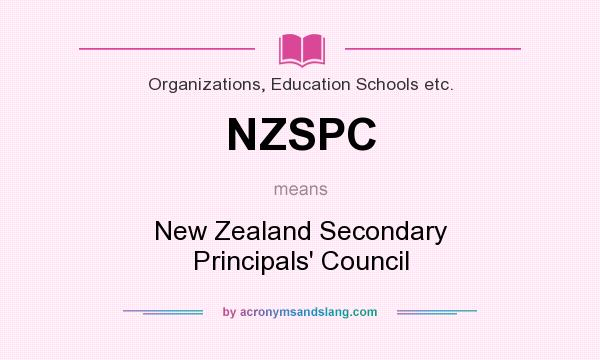 What does NZSPC mean? It stands for New Zealand Secondary Principals` Council