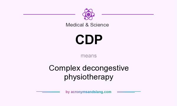 What does CDP mean? It stands for Complex decongestive physiotherapy