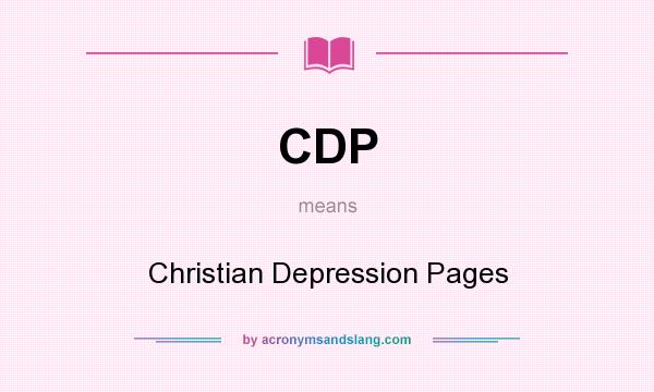 What does CDP mean? It stands for Christian Depression Pages